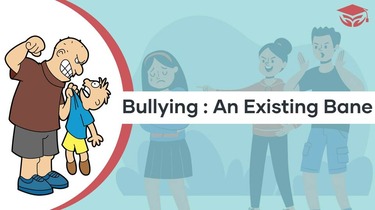 Bullying: An Existing Bane