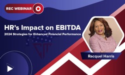 HR's Impact on EBITDA: 2024 Strategies for Enhanced Financial Performance