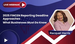 2025 FINCEN Reporting Deadline Approaches: What Businesses Must Do Know