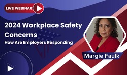 2024 Workplace Safety Concerns: How Are Employers Responding