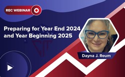 Preparing for Year End 2024 and Year Beginning 2025