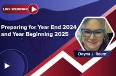 Preparing for Year End 2024 and Year Beginning 2025