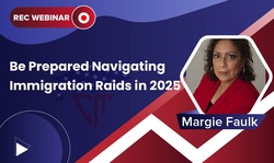 Be Prepared: Navigating Immigration Raids in 2025